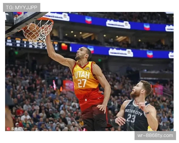 戈贝尔挡拆强攻拉开防守缺口 提升爵士内线得分效率