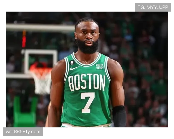 杰伦·布朗单打拉开空间提升得分效率胜过上赛季同期